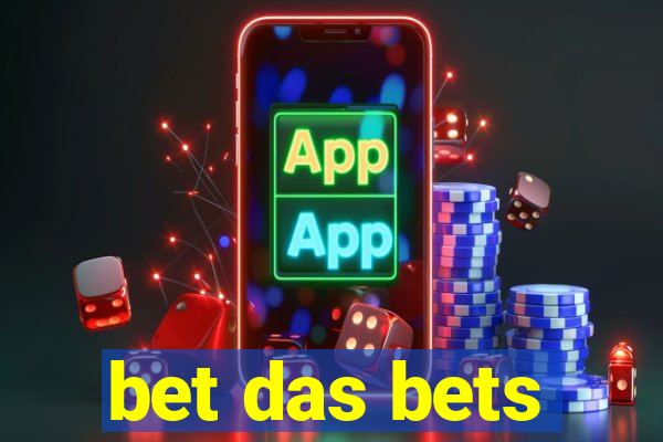 bet das bets